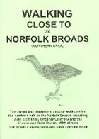 Walking Close to the Norfolk Broads - Northern Area Guidebook