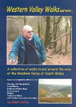Western Valley Walks - the South Wales Valleys