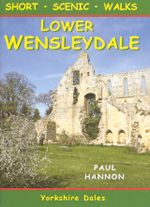 Lower Wensleydale - Short Scenic Walks Guidebook