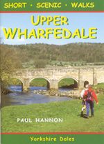Upper Wharfedale - Short Scenic Walks Guidebook