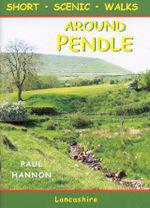 Around Pendle - Short Scenic Walks Guidebook