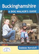 Buckinghamshire - A Dog Walker's Guidebook