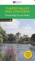 Thames Valley and Chilterns Outstanding Circular Walks Pathfinder Guidebook