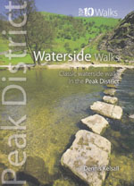 Peak District Waterside Walks Top 10 Walks Guidebook