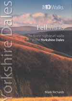 Yorkshire Dales Fell Walks - Top 10 Walks Guidebook
