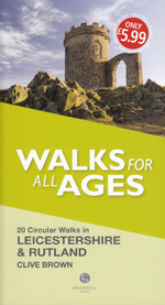 Walks for all Ages in Leicestershire and Rutland Guidebook