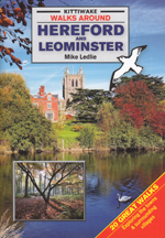 Walks around Hereford and Leominster Guidebook