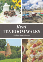 Kent Tea Room Walks Guidebook
