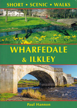 Wharfedale and Ilkley Short Scenic Walks Guidebook