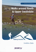 Walks around Reeth and Upper Swaledale Guidebook