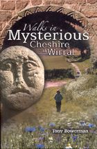 Walks in Mysterious Cheshire and Wirral Guidebook
