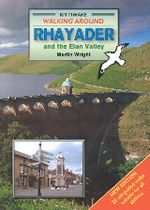 Walking Around Rhayader and Elan Valley Guidebook