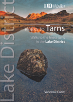 Lake District Walks to Tarns - Top 10 Walks Guidebook
