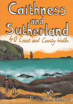Caithness and Sutherland 40 Coast and Country Walks Pocket Guidebook