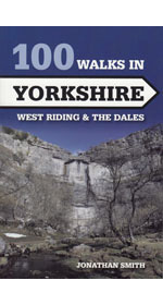 100 Walks in Yorkshire - West Riding and Dales