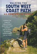 Walking the South West Coast Path Companion Guide