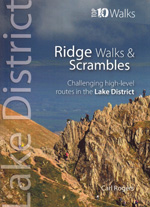 Lake District Ridge Walks and Scrambles Top 10 Walks Guidebook