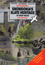 Walks Exploring Snowdonia's Slate Heritage Guidebook