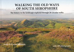 Walking the Old Ways of South Shropshire
