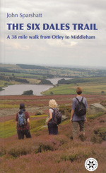 Six Dales Trail Walking Guidebook