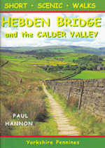 Hebden Bridge and the Calder Valley Short Scenic Walks Guidebook