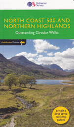 North Coast 500 and Northern Highlands Outstanding Circular Walks Pathfinder Guidebook
