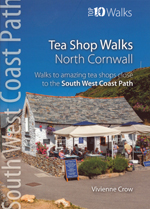 Tea Shop Walks North Cornwall Top !0 Guidebook