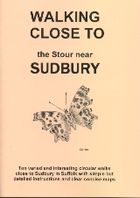 Walking Close to Sudbury and River Stour Guidebook